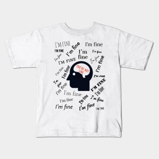 I'm still fine Kids T-Shirt